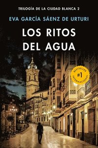 bokomslag Los Ritos del Agua / The Water Rituals (White City Trilogy. Book 2)
