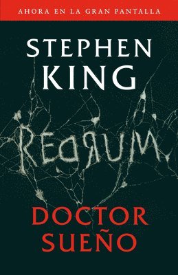 Doctor Sueño (Movie Tie-In Edition) / Doctor Sleep (Movie Tie-In Edition)