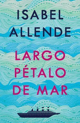 bokomslag Largo Pétalo de Mar / A Long Petal of the Sea