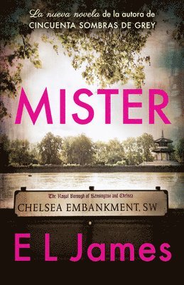 E. L. James, E L James - Mister / The Mister, Häftad