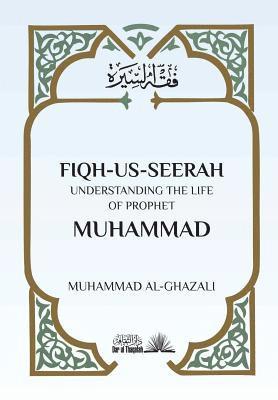 bokomslag Fiqh Us Seerah: Understanding the life of Prophet Muhammad