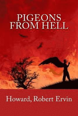 Howard Robert Ervin, Mybook - Pigeons from Hell, Häftad