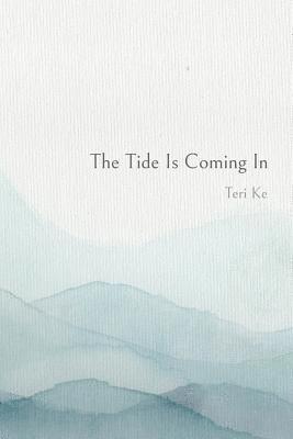 The Tide Is Coming In 1