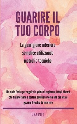 bokomslag Guarire il tuo corpo