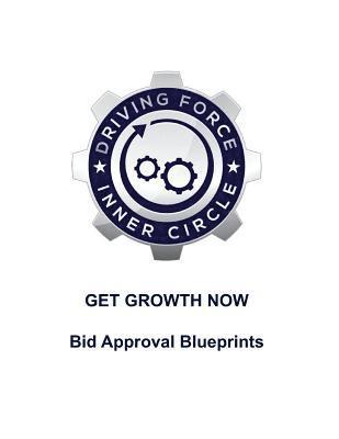 bokomslag Get Growth Now - Bid Approval Blueprints