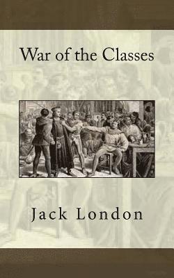 War of the Classes 1