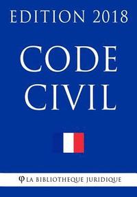 bokomslag Code Civil 2018: Version mise à jour le 30 janvier 2018