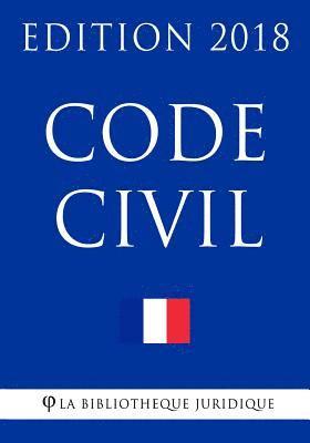 bokomslag Code Civil 2018: Version mise à jour le 30 janvier 2018