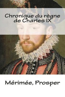 bokomslag Chronique du règne de Charles IX