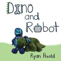 bokomslag Dino and Robot