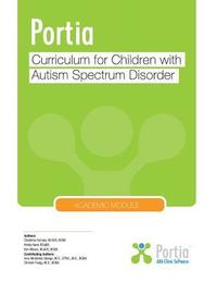 bokomslag Portia Curriculum - Academic: Curriculum for children with Autism Spectrum Disorder