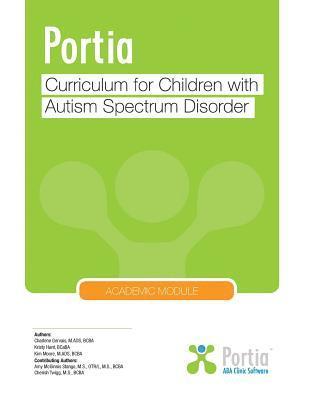 Portia Curriculum - Academic: Curriculum for children with Autism Spectrum Disorder 1