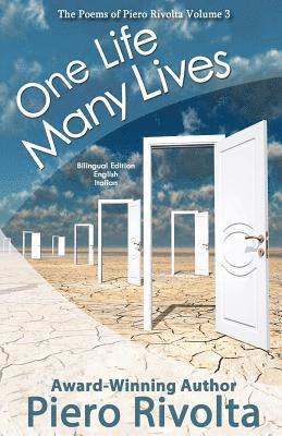 One Life, Many Lives: The Poems of Piero Rivolta Book 3 - Bilingual Edition (Italian/English) 1