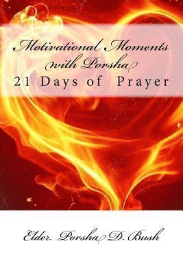 Motivational Moments with Porsha: 21 Days of Prayer 1