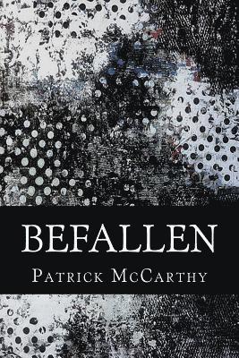 Patrick McCarthy - befallen, Häftad