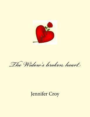 bokomslag The Widow's broken heart