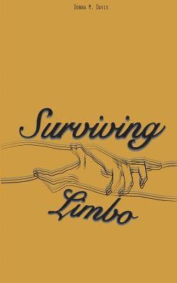 Donna M. Davis - Surviving Limbo, Häftad