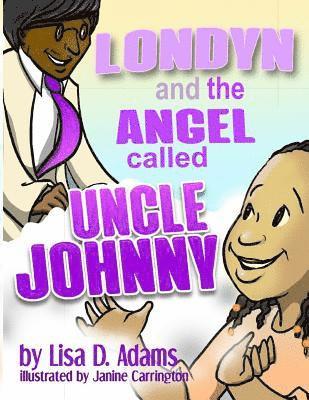 bokomslag Londyn and the Angel called Uncle Johnny