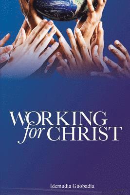 Working for Christ 1