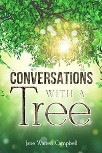 bokomslag Conversations with a Tree: Returning to Our True Nature Through Nature