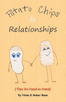 Potato Chips & Relationships: They Go Hand-in-Hand 1