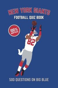 bokomslag New York Giants Football Quiz Book: 500 Questions On Big Blue