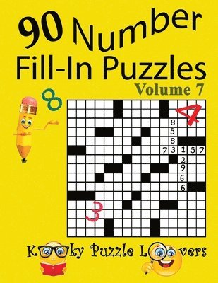 bokomslag Number Fill-In Puzzles, Volume 7, 90 Puzzles