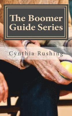 bokomslag The Boomer Guide Series: Volume Two: Long Term Care