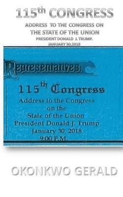 bokomslag 115th CONGRESS ADDRESS TO THE CONGRESS ON THE STATE OF THE UNION: Donald J. Trump's State of the Union Address Issued on: January 30, 2018