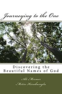 bokomslag Journeying to the One: Discovering the Beautiful Names of God