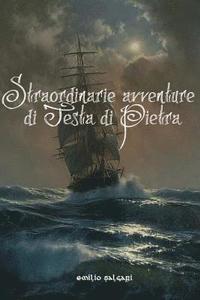bokomslag Straordinarie avventure di Testa di Pietra