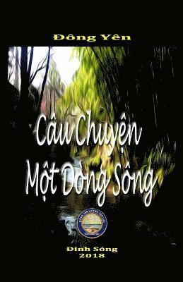 bokomslag Câu Chuy?n M?t Dòng Sông