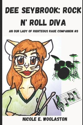 Nicole E. Woolaston - Dee Seybrook: Rock N' Roll Diva, Häftad