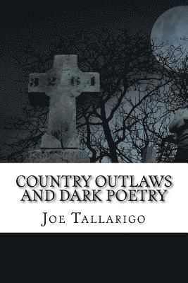 bokomslag Country Outlaws and Dark Poetry