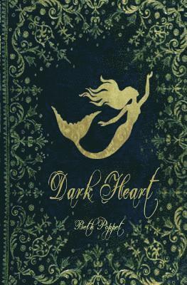 Beth Poppet - Dark Heart, Häftad