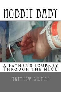 bokomslag Hobbit Baby: A Father's Journey Through the NICU