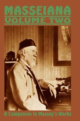 Jon Lange - Masseiana Volume Two: A Companion to Massey's Works, Häftad