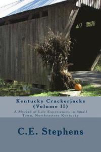 bokomslag Kentucky Crackerjacks: A Myriad of Life Experiences in Small Town, Northeastern Kentucky