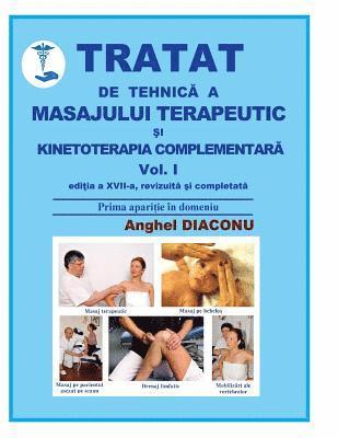 Anghel Diaconu - Tratat de tehnica a masajului terapeutic si kinetoterapia complementara, Häftad