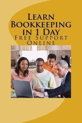 Moses Carson B. - Learn Bookkeeping in 1 Day: Free Support Online, Häftad