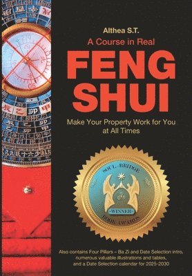 bokomslag A Course in Real Feng Shui: Make Your Property Work for You, at All Times