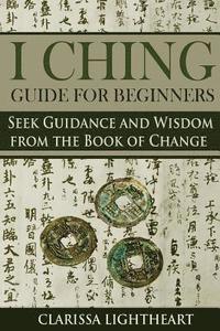 bokomslag I Ching Guide for Beginners