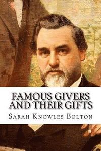 bokomslag Famous Givers and Their Gifts