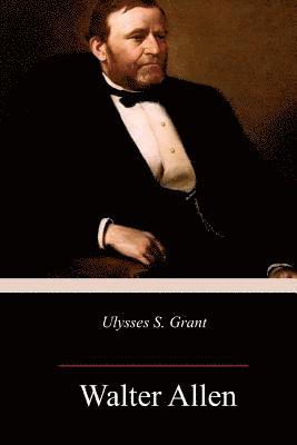 bokomslag Ulysses S. Grant