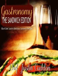 bokomslag Gastronomy: The Sandwich Edition