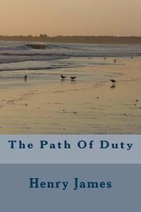 bokomslag The Path Of Duty