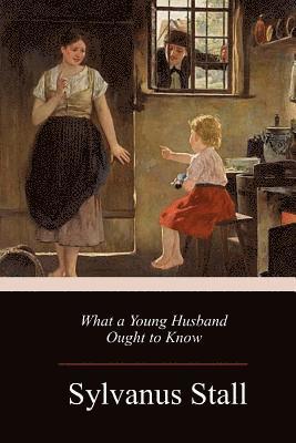 What a Young Husband Ought to Know 1