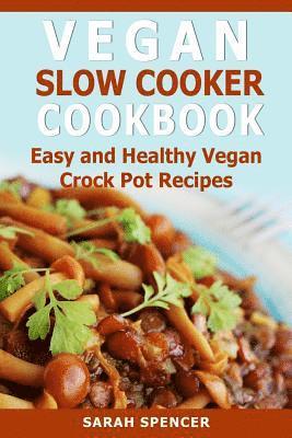 bokomslag Vegan Slow Cooker Cookbook