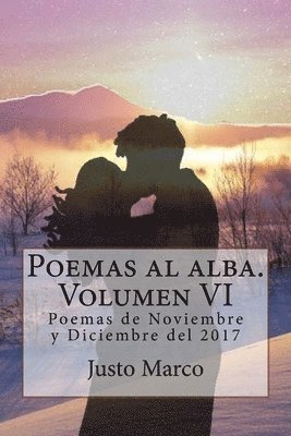 Poemas al alba. Volumen VI 1