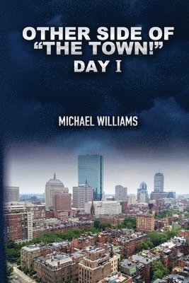 Other Side of "The Town!"